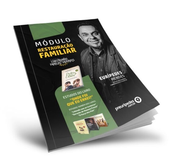 Apostila Módulo Restauração Familiar - Pr. Eurípedes Mendes